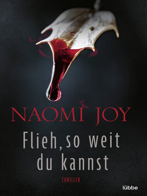 Titeldetails für Flieh, so weit du kannst nach Naomi Joy - Verfügbar